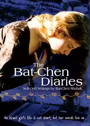 The Bat Chen Diaries (Israel) Bat Chen Shahak