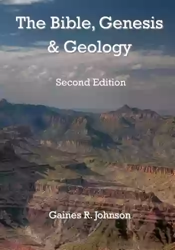 The Bible Genesis Geology Qiang Zhai