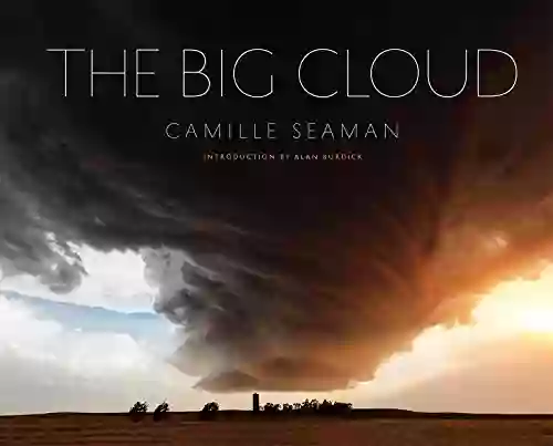 The Big Cloud Camille Seaman