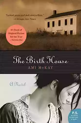 The Birth House: A Novel (P S )