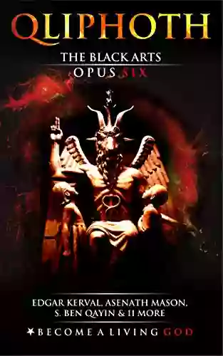 The Black Arts: Opus Six (QLIPHOTH 6)