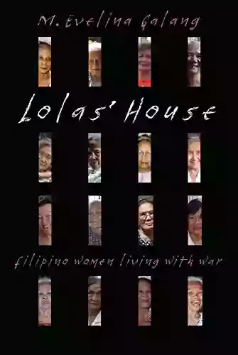 Lolas House: Filipino Women Living With War