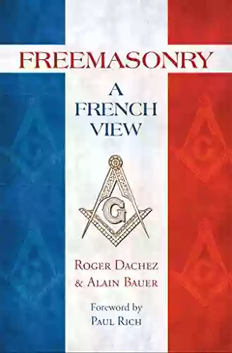 Freemasonry: A French View Amilcare Porporato