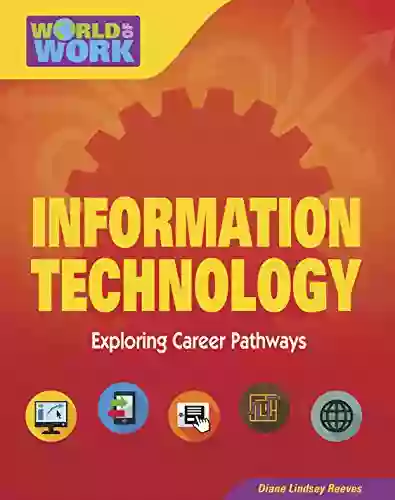 Information Technology (Bright Futures Press : World Of Work)