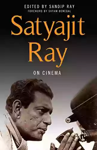 Satyajit Ray On Cinema Satyajit Ray