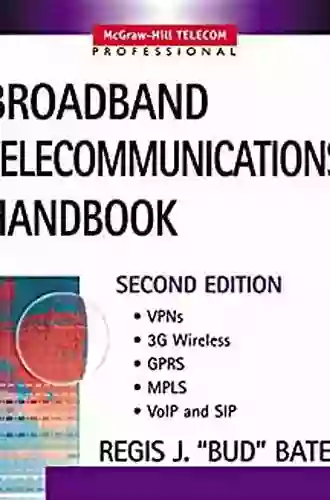 Broadband Telecommunications Handbook (Programming) Regis J Bates