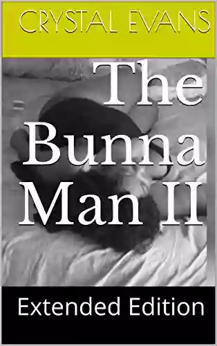 The Bunna Man II: Extended Edition