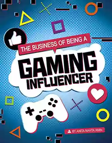 The Business Of Being A Gaming Influencer (Influencers And Economics)