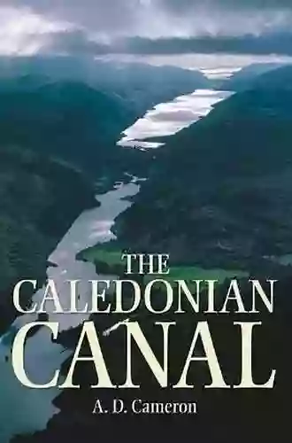 The Caledonian Canal A D Cameron