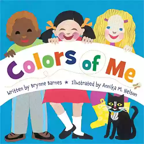 Colors Of Me Brynne Barnes