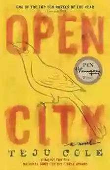 Open City: A Novel Teju Cole