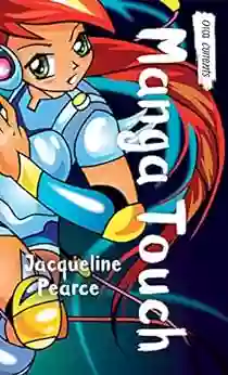 Manga Touch (Orca Currents) Jacqueline Pearce