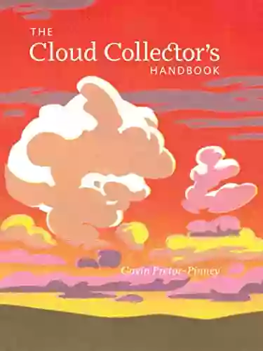 The Cloud Collector s Handbook Gavin Pretor Pinney