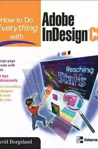 How To Do Everything With Adobe InDesign CS