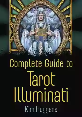 Complete Guide To Tarot Illuminati