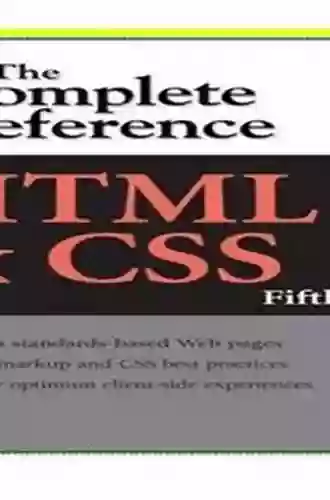 HTML CSS: The Complete Reference Fifth Edition (Complete Reference Series)