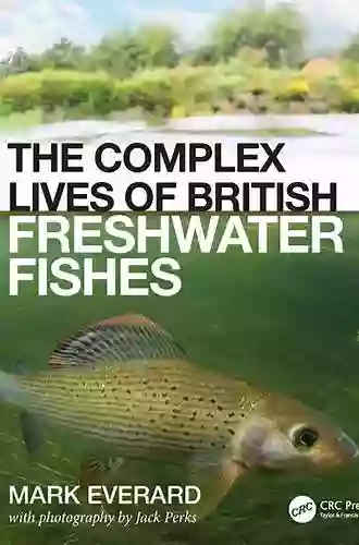 The Complex Lives Of British Freshwater Fishes