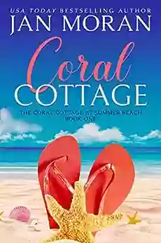 Coral Cottage (Summer Beach: Coral Cottage 1)