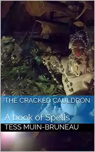 The Cracked Cauldron: A of Spells