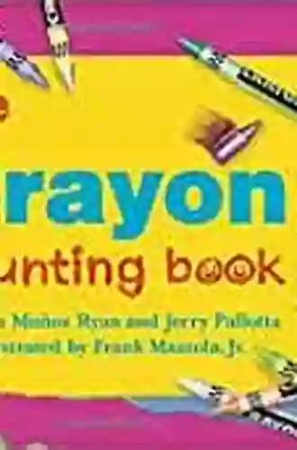 The Crayon Counting (Jerry Pallotta S Counting Books)