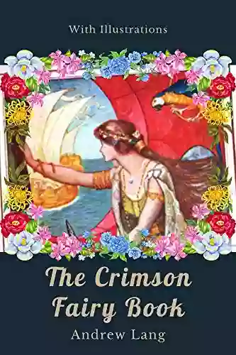 The Crimson Fairy Book: With Illustrated