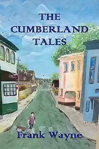 The Cumberland Tales Frank Wayne