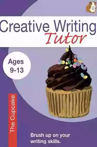 The Cupcake (Brush Up On Your Writing Skills): Creative Writing Tutor