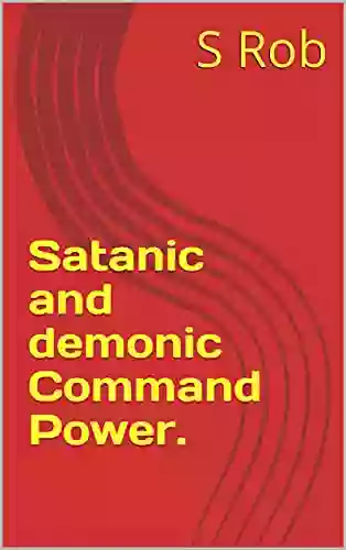 Satanic and demonic Command Power