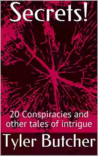 Secrets : 20 Conspiracies And Other Tales Of Intrigue