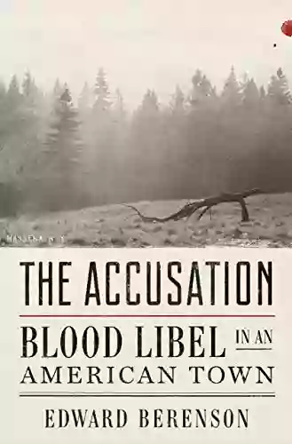 The Accusation: Blood Libel In An American Town