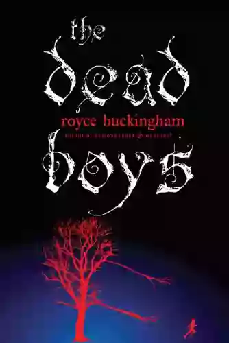 The Dead Boys Royce Buckingham