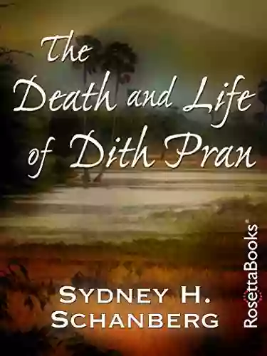 The Death And Life Of Dith Pran