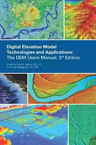 Digital Elevation Model Technologies And Applications: The DEM Users Manual