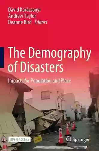 The Demography Of Disasters: Impacts For Population And Place