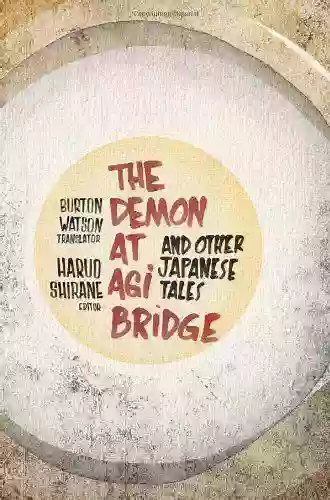 The Demon at Agi Bridge and Other Japanese Tales (Translations from the Asian Classics)