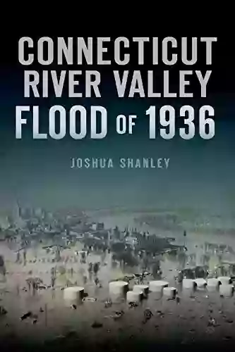 Connecticut River Valley Flood Of 1936 (Disaster)