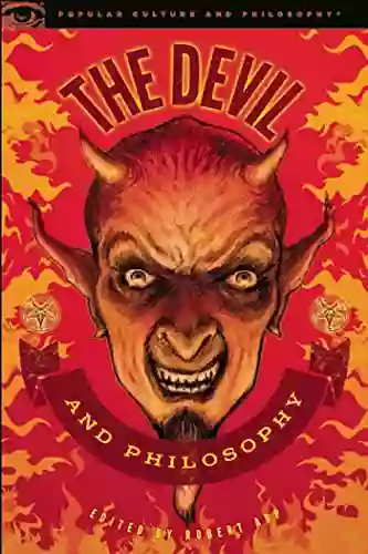 The Devil And Philosophy: The Nature Of His Game (Popular Culture And Philosophy 83)