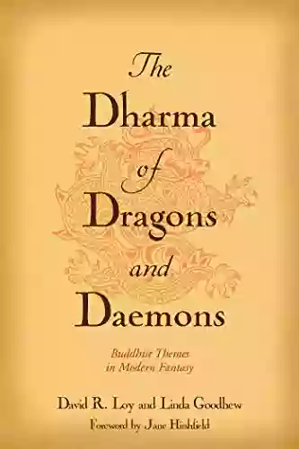 The Dharma Of Dragons And Daemons: Buddhist Themes In Modern Fantasy