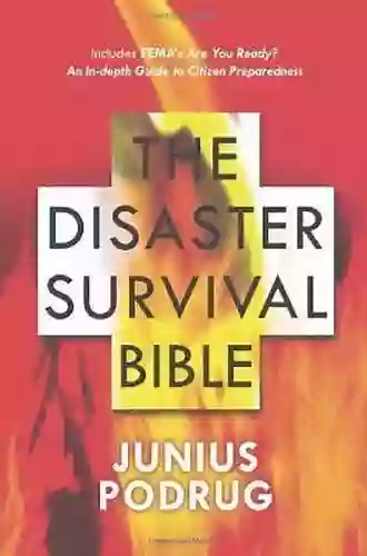 The Disaster Survival Bible Junius Podrug