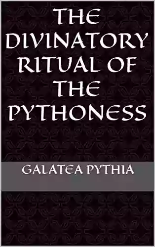 The Divinatory Ritual Of The Pythoness