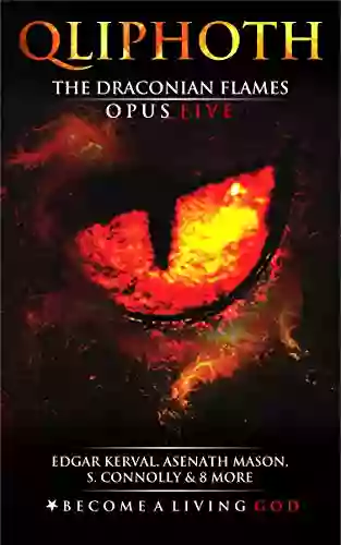 The Draconian Flames: Opus Five (QLIPHOTH 5)