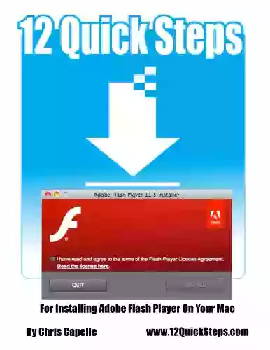 Installing Adobe Flash Player On Your Mac: Volume 1 In The 12 Quick Steps