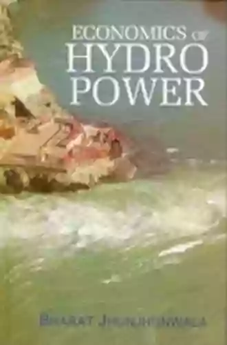 Economics Of Hydro Power Bharat Jhunjhunwala