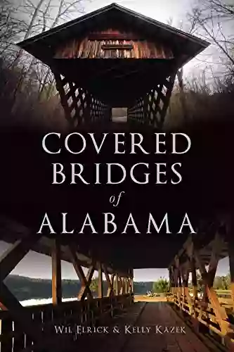 Covered Bridges of Alabama (Landmarks)