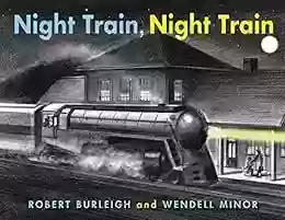 Night Train Night Train Wendell Minor