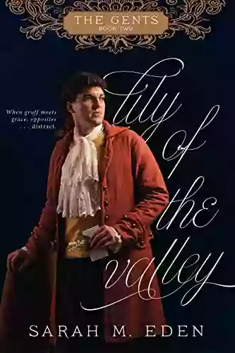 Lily Of The Valley (The Gents #2)