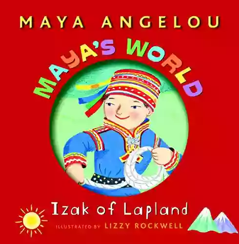 Maya s World: Izak of Lapland (Pictureback(R))