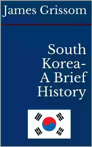 South Korea A Brief History