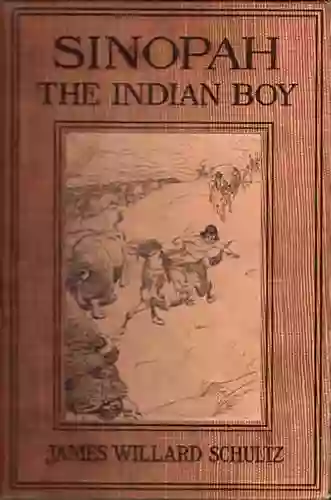 Sinopah The Indian Boy (Annotated)