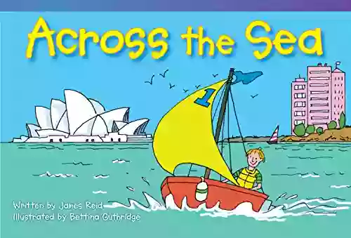 Across The Sea (Fiction Readers)